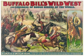 Buffalo Bill's Wild West and Congress of Rough Riders of the World and A Congress of American Indians